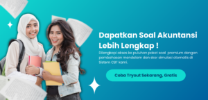 Siap Masuk Jurusan Akuntansi? Awali dengan Latihan Soal dan Pemahaman Materi!