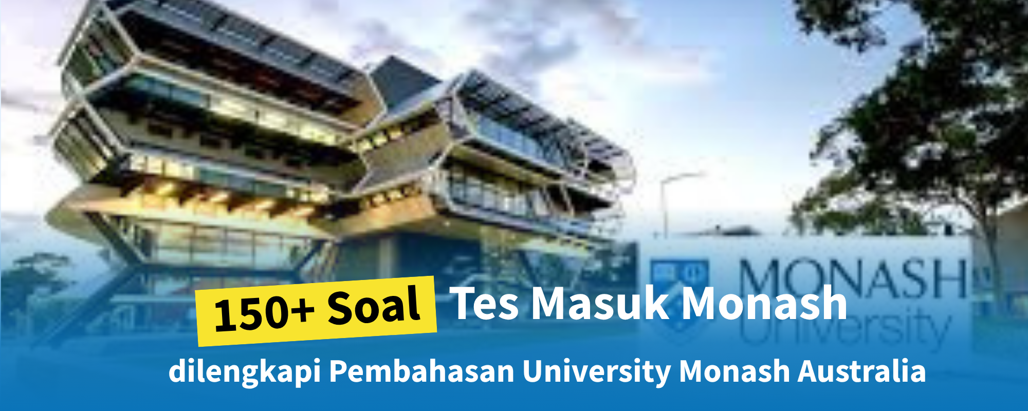 150+ Soal Tes Masuk Monash