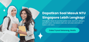 Siap Wujudkan Mimpimu Kuliah di NTU Singapore?