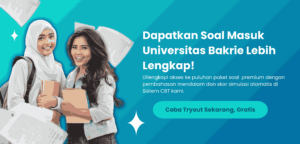 Ingin Soal Tes Masuk Universitas Bakrie yang Lebih Lengkap?