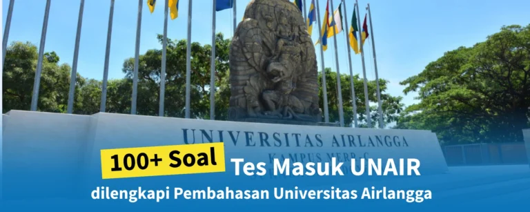 100+ Soal Tes Masuk Universitas Airlangga dengan Kisi-Kisi dan Pembahasannya