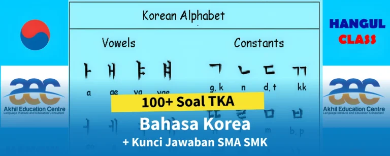 100 Soal TKA Bahasa Korea + Kunci Jawaban