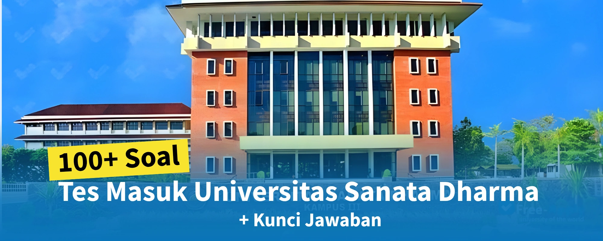 100+ Soal Tes Masuk Universitas Sanata Dharma + Kunci Jawaban