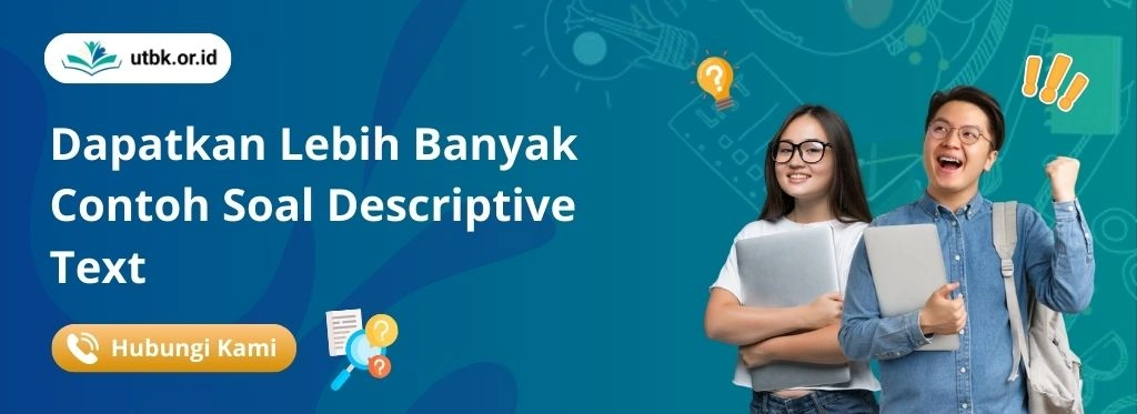 Soal Descriptive Text + Kunci Jawaban & Pembahasan