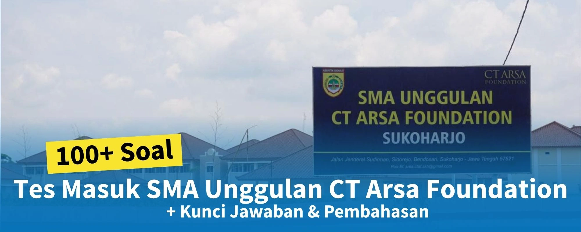 100+ Soal Tes Masuk SMA Unggulan CT Arsa Foundation + Kunci Jawaban & Pembahasan