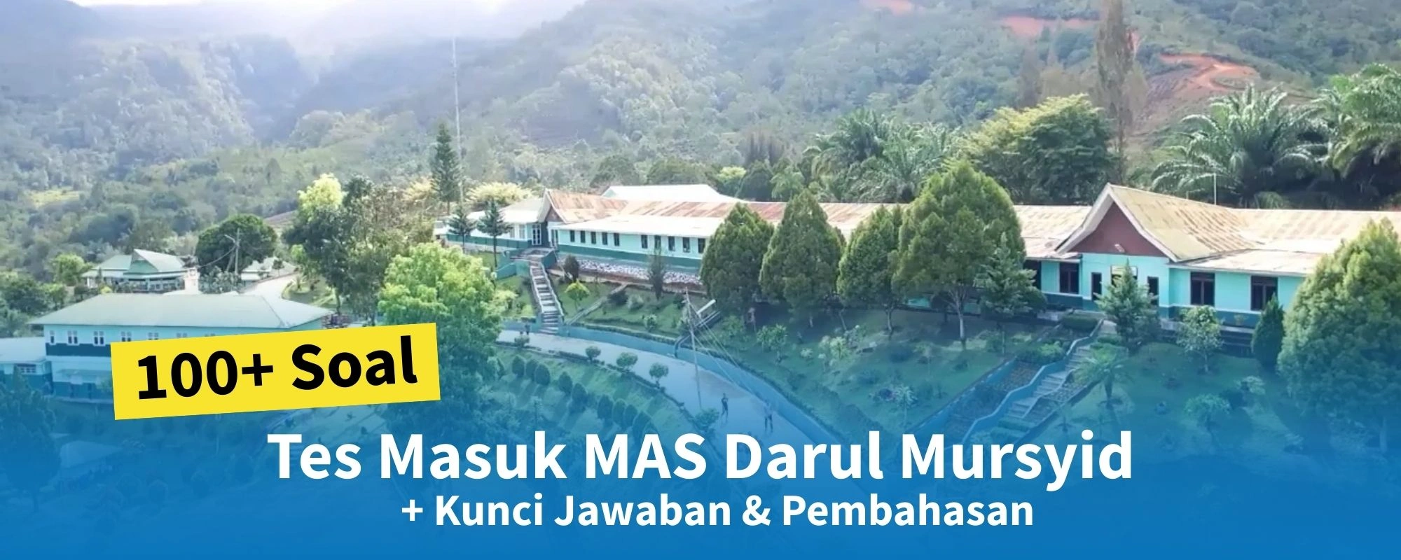 100+ Soal Tes Masuk MAS Darul Mursyid + Kunci Jawaban & Pembahasan