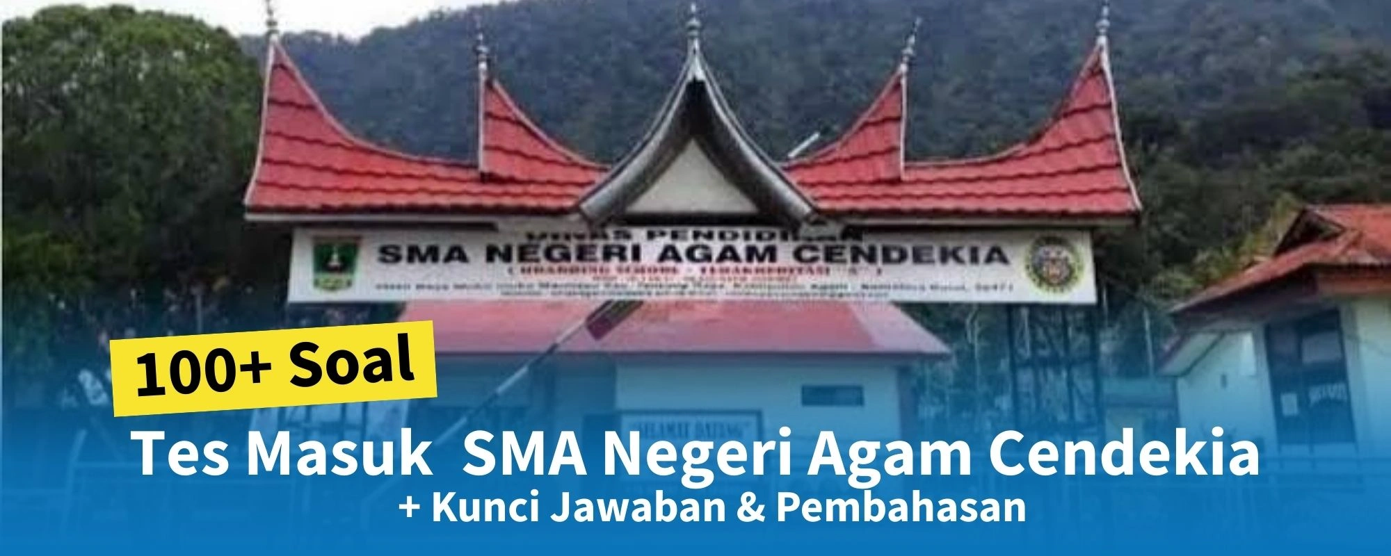 100+ Soal Tes Masuk SMA Negeri Agam Cendekia + Kunci Jawaban & Pembahasan
