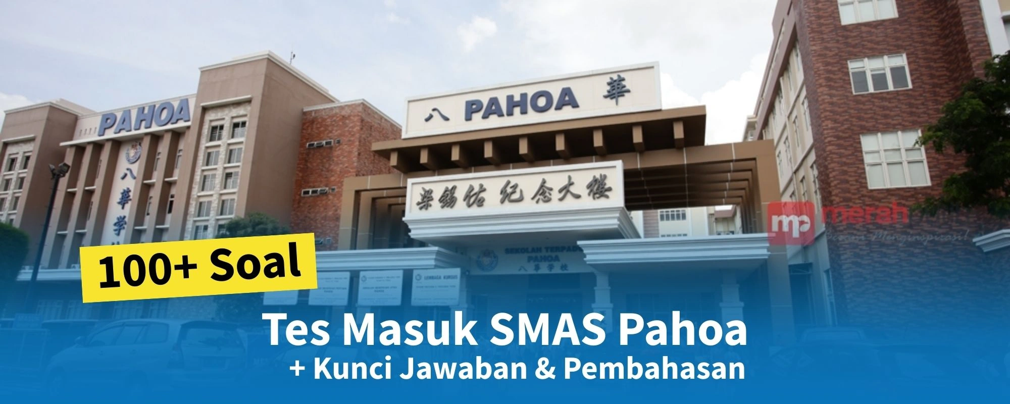 100+ Soal Tes Masuk SMAS Pahoa + Kunci Jawaban & Pembahasan