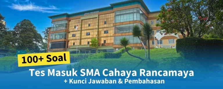 Soal Tes Masuk SMA Cahaya Rancamaya