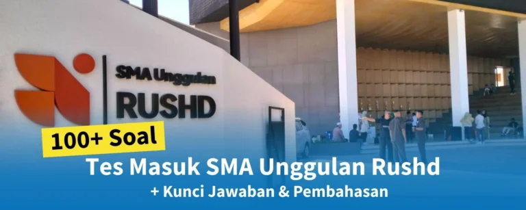 Tes Masuk SMA Unggulan Rushd