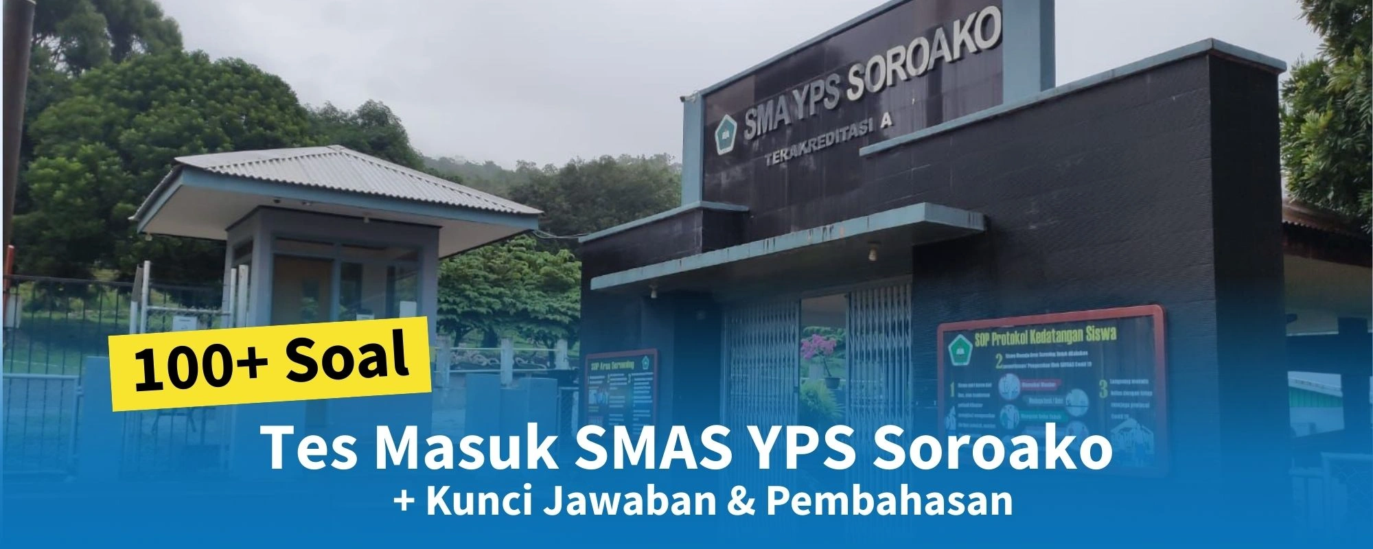 Soal Tes Masuk SMAS YPS Soroako
