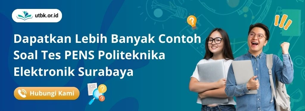 Siapkan Strategi Terbaik Anda untuk Lolos Tes Masuk PENS Politeknik Elektronika Negeri Surabaya melalui Latihan Soal dan Pembahasan Lengkap!