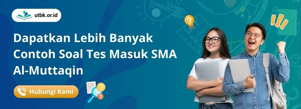Soal Tes Masuk SMA Al-Muttaqin