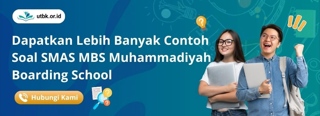 Soal Tes Masuk SMAS MBS Muhammadiyah Boarding School