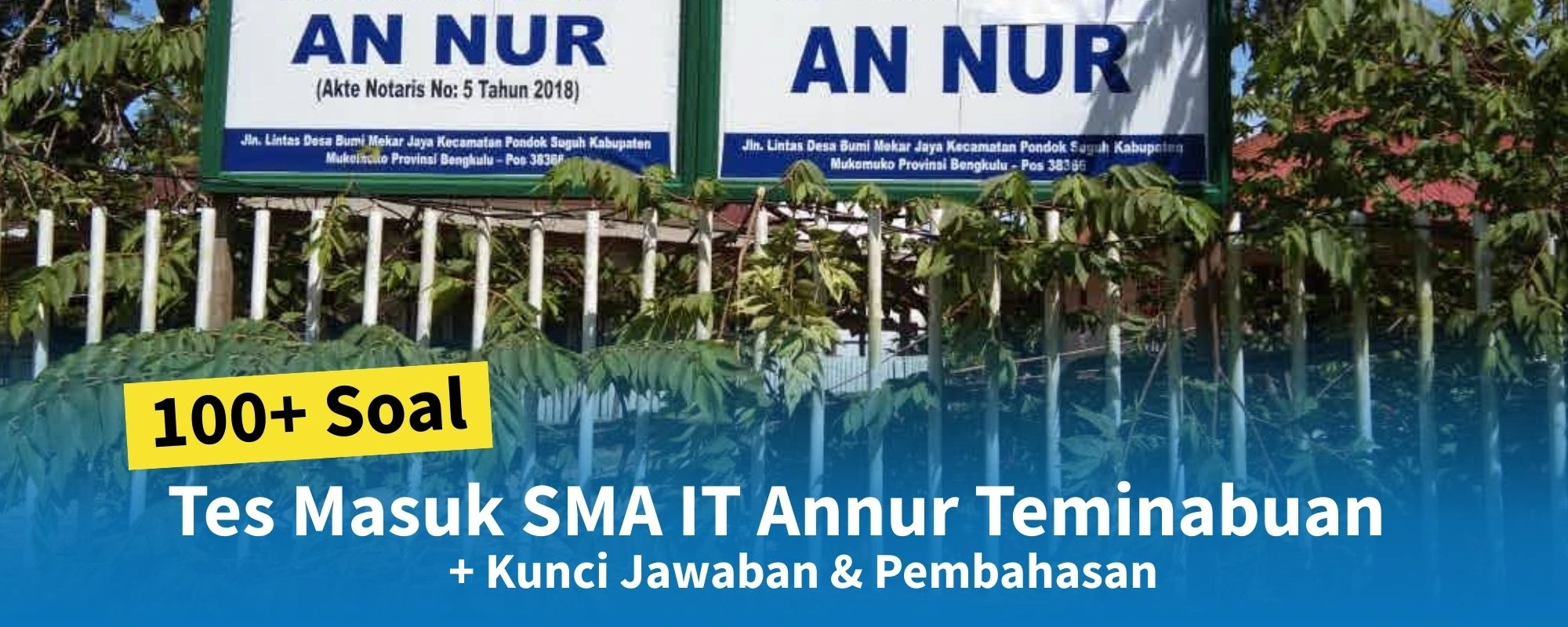 Soal Tes Masuk SMA IT Annur Teminabuan