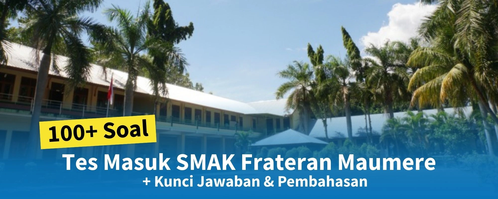Soal Tes Masuk SMAK Frateran Maumere