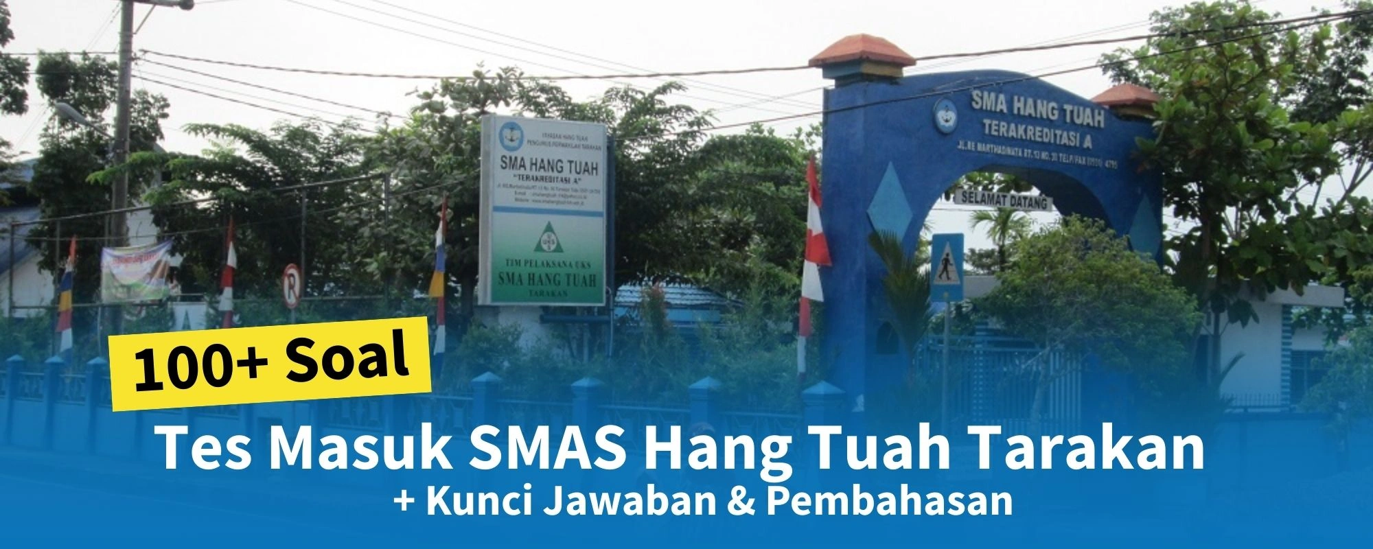 100+ Soal Tes Masuk SMAS Hang Tuah Tarakan + Kunci Jawaban & Pembahasan