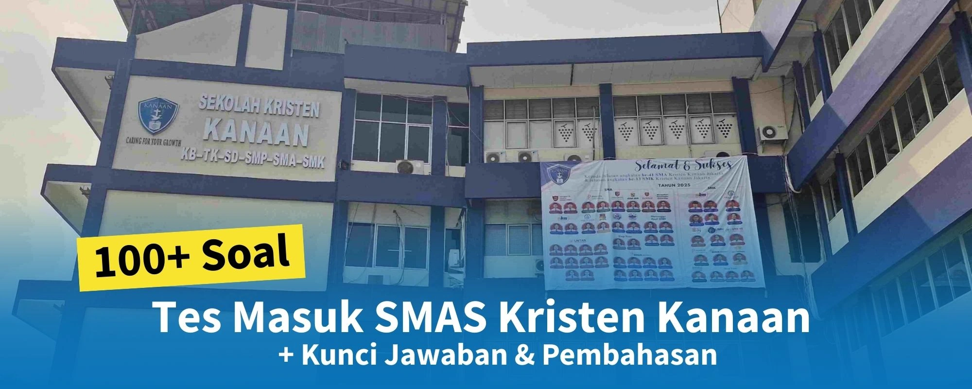 Soal Tes Masuk SMAS Kristen Kanaan