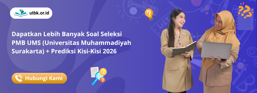 banner Soal Seleksi PMB UMS (Universitas Muhammadiyah Surakarta) + Prediksi Kisi-Kisi 2026