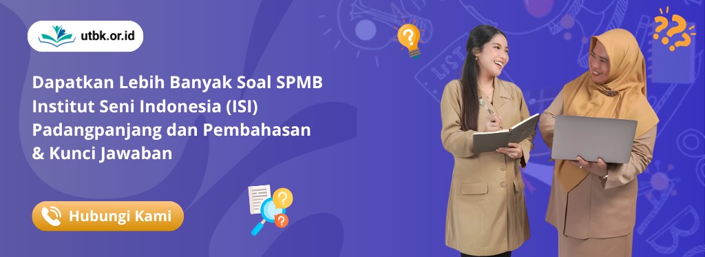 banner Soal SPMB Institut Seni Indonesia (ISI) Padangpanjang dan Pembahasan