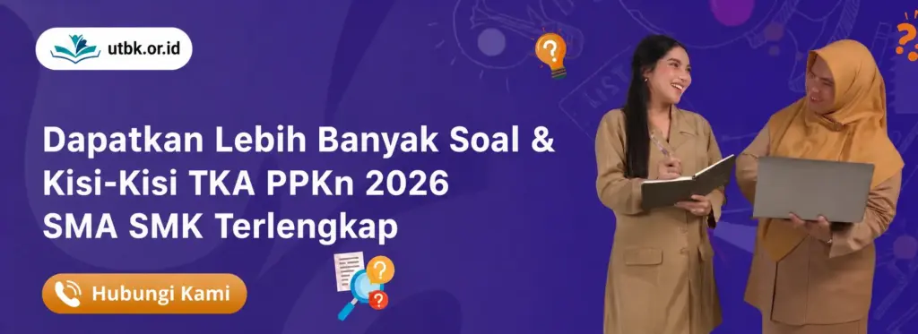 banner Update Terbaru Soal & Kisi-Kisi TKA PPKn 2026 SMA SMK