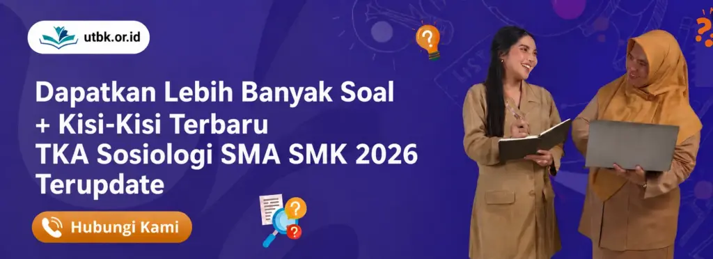 banner Prediksi Soal + Kisi-Kisi Terbaru TKA Sosiologi SMA SMK 2026