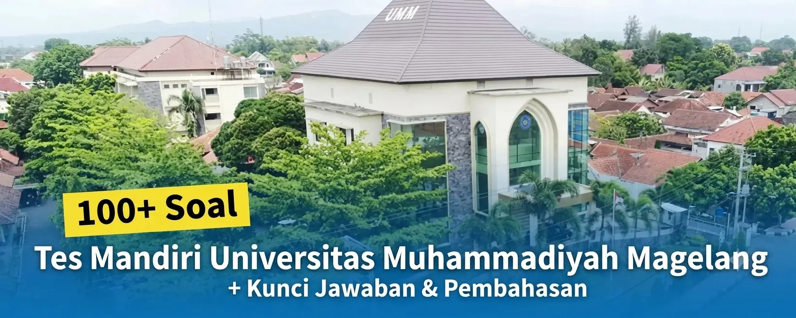 100+ Soal Tes Masuk UNIMMA + Pembahasan