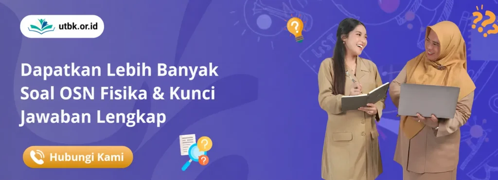 banner Soal OSN Fisika & Kunci Jawaban Lengkap